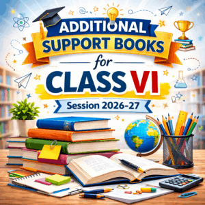 Additional Support Books VI for (2026-27)